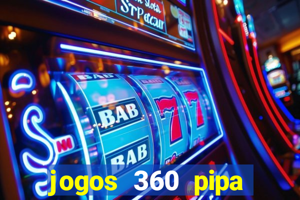 jogos 360 pipa combate 3d